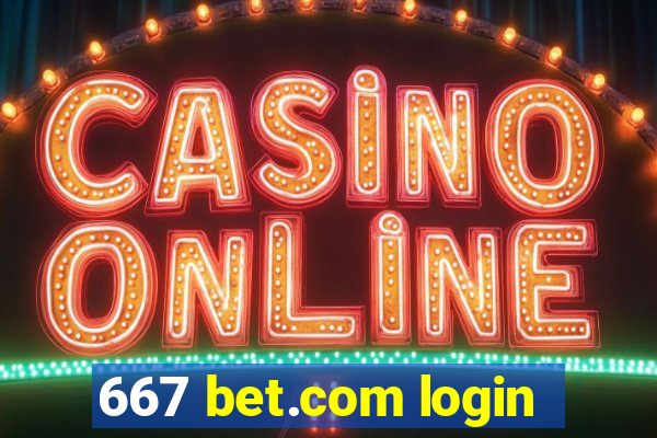 667 bet.com login